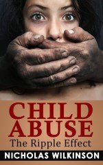 81Gfg HGljL. SL1500 e1376469101181 Review of Nicholas Wilkinson’s Child Abuse: The Ripple Effect